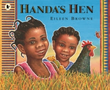 Handa's Hen by Eileen Browne