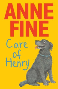 Care of Henry by Anne Fine