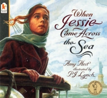 When Jessie Came Across the Sea by Amy Hest