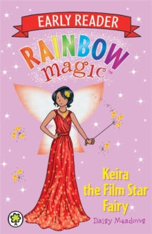 Rainbow Magic Early Reader: Keira the Film Star Fairy by Daisy Meadows (Author)