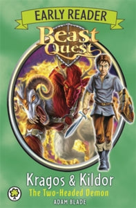 Beast Quest Early Reader: Kragos & Kildor the Two-headed Demon by Adam Blade (Author)