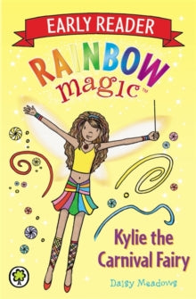 Rainbow Magic Early Reader: Kylie the Carnival Fairy by Daisy Meadows (Author)