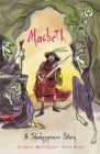 A Shakespeare Story: Macbeth by Andrew Matthews (Author)