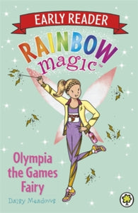 Rainbow Magic Early Reader: Olympia the Games Fairy by Daisy Meadows (Author)