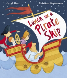 Lunch on a Pirate Ship by Caryl Hart (Author)
