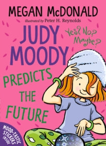 Judy Moody Predicts the Future by Megan McDonald