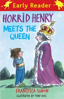 Horrid Henry Meets the Queen by Francesca Simon