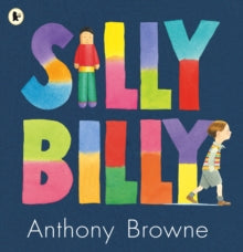 Silly Billy by Anthony Browne