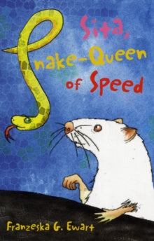 Sita, Snake -Queen of Speed by Franzeska G Ewart