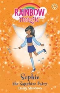 Rainbow Magic: Sophie the Sapphire Fairy : The Jewel Fairies Book 6 by Daisy Meadows (Author)