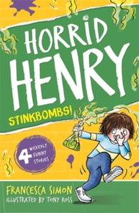 Horrid Henry Stinkbombs! : Book 10 by Francesca Simon