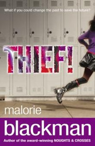 SET OF 15: Thief! by Malorie Blackman