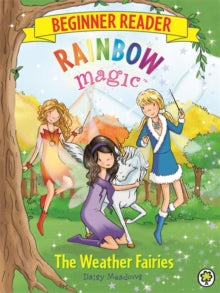 Rainbow Magic Beginner Reader: The Weather Fairies by Daisy Meadows