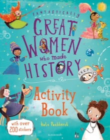 Fantastically Great Women Who Made History Activity Book by Kate Pankhurst